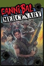 Poster de la película Cannibal Mercenary