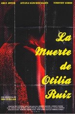 Poster de la película La muerte de Otilia Ruiz