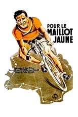 Poster de la película Pour le maillot jaune
