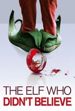 Poster de la película The Elf Who Didn't Believe