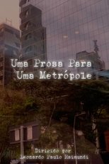 Poster de la película Uma Prosa Para Uma Metrópole