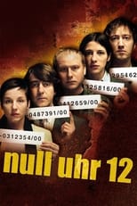 Poster de la película Null Uhr 12