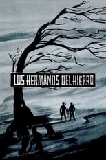 Poster de la película Los hermanos Del Hierro