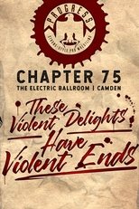 Poster de la película PROGRESS Chapter 75: These Violent Delights Have Violent Ends