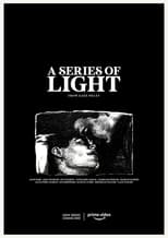 Poster de la serie A Series of Light