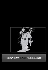 Poster de la película Lennon's Last Weekend