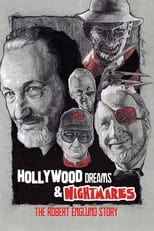 Poster de la película Hollywood Dreams & Nightmares: The Robert Englund Story