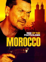 Poster de la película Rise of the Footsoldier: Morocco