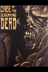 Poster de la película Scream On! The Making of The Curse of the Screaming Dead