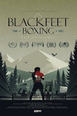 Poster de la película Blackfeet Boxing: Not Invisible