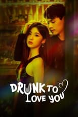 Poster de la serie Drunk To Love You