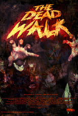 Poster de la película The Dead Walk