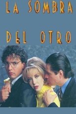 Poster de la serie La sombra del otro