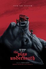Poster de la película The Pigs Underneath