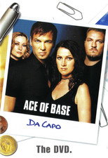 Poster de la película Ace of Base - Da Capo