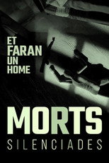 Poster de la película Et faran un home. Morts silenciades