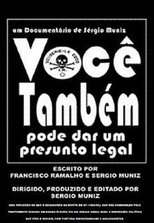 Poster de la película Você Também Pode Dar um Presunto Legal