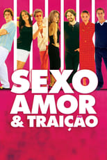 Poster de la película Sexo, Amor e Traição