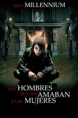 Poster de la película Millennium 1: Los hombres que no amaban a las mujeres