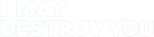 Logo I May Destroy You