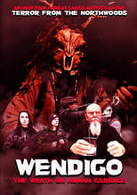 Poster de la película Wendigo: The Wrath On Human Garbage