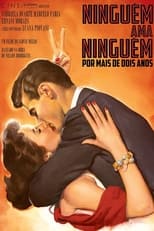 Poster de la película Ninguém Ama Ninguém por Mais de Dois Anos