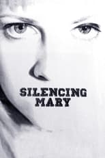 Poster de la película Silencing Mary