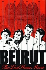 Poster de la película Beirut: The Last Home Movie