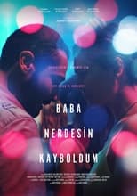 Poster de la película Baba Nerdesin Kayboldum