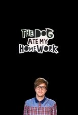 Poster de la serie The Dog Ate My Homework