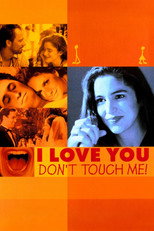 Poster de la película I Love You, Don't Touch Me!