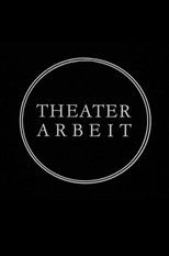 Poster de la película Theater Work - The Berliner Ensemble at 25