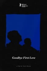 Poster de la película Goodbye First Love