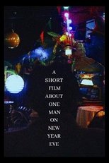 Poster de la película A short film about one man on new year eve