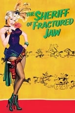 Poster de la película The Sheriff of Fractured Jaw