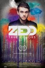 Poster de la película Zedd: True Colors