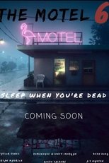 Poster de la película The Motel '6'