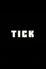 Poster de la película Tick