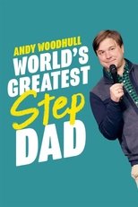 Poster de la película Andy Woodhull: World's Greatest Step Dad