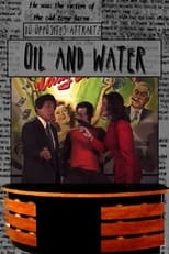 Poster de la película Oil & Water