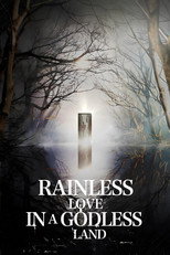 Poster de la serie Rainless Love in a Godless Land