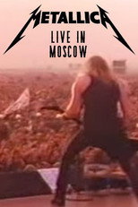 Poster de la película Metallica: Live Moscow - Monsters of Rock