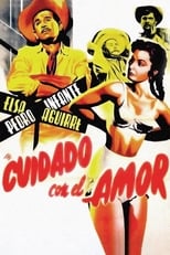 Poster de la película Cuidado con el amor