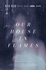 Poster de la película Our house in flames