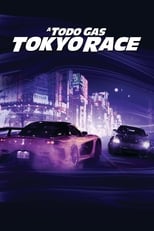 Poster de la película A todo gas: Tokyo Race