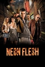 Poster de la película Neon Flesh