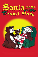 Poster de la película Santa and the Three Bears