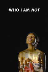 Poster de la película Who I Am Not