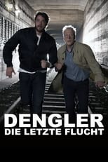 Poster de la película Dengler - Die letzte Flucht
