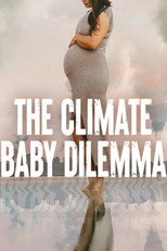 Poster de la película The Climate Baby Dilemma